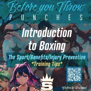 Things to Know Before You Throw Punches: Introduction to Boxing