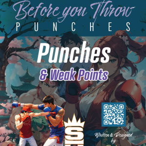 Things to Know Before You Throw Punches: Punches and Weak Points
