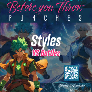 Things to Know Before You Throw Punches: Styles